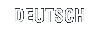 Deutsch